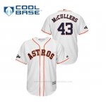 Camiseta Beisbol Hombre Houston Astros Lance Mccullers 2019 Postseason Cool Base Blanco
